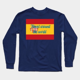 Travel Around the World - Spain Long Sleeve T-Shirt